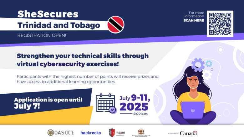 You’re Invited!: SheSecures Trinidad and Tobago – A Cybersecurity Challenge for Women